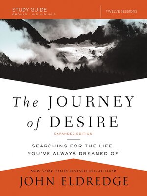 cover image of The Journey of Desire Study Guide Expanded Edition